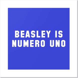Beasley is Numero Uno Posters and Art